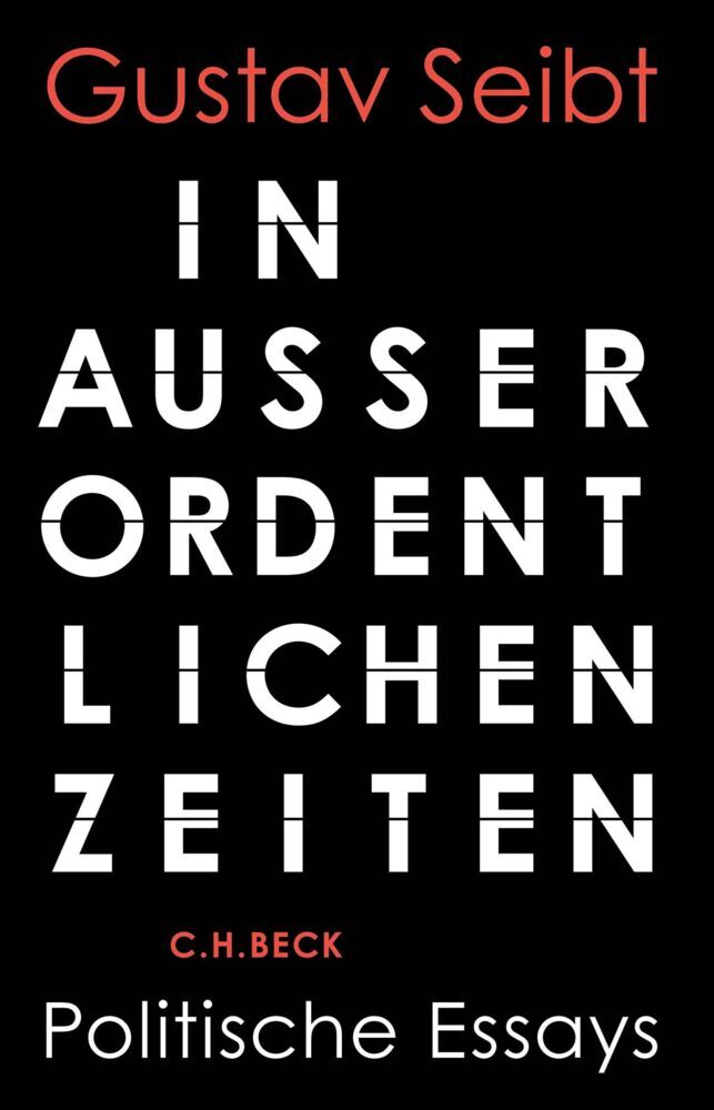In außerordentlichen Zeiten (Gustav Seibt)