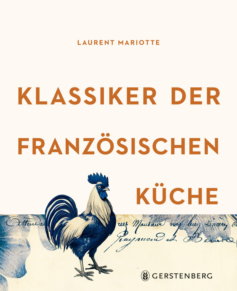 Klassiker der französischen Küche (Laurent Mariotte)