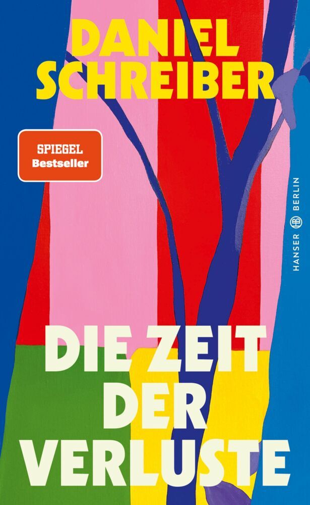 Die Zeit der Verluste (Daniel Schreiber)