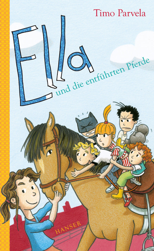 Ella und die entführten Pferde (Timo Parvela)