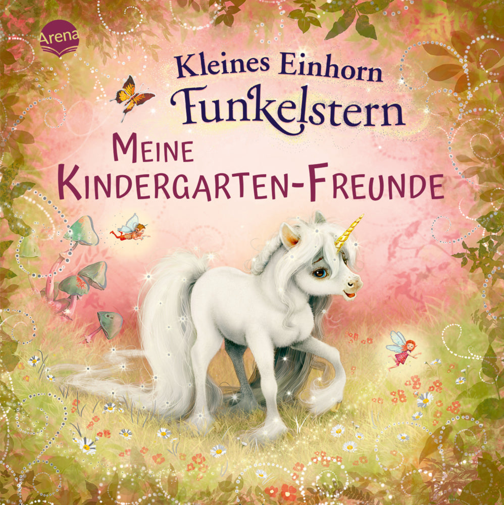 Kleines Einhorn Funkelstern. Meine Kindergarten-Freunde (Mila Berg)