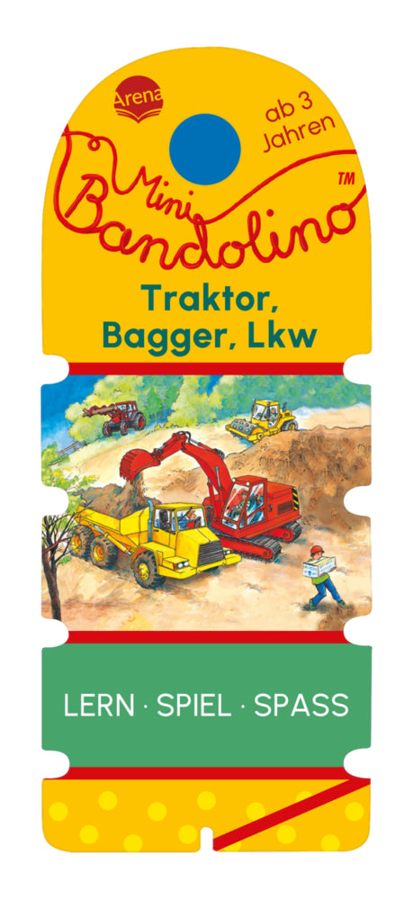 Mini Bandolino. Traktor, Bagger, Lkw (Christine Morton)