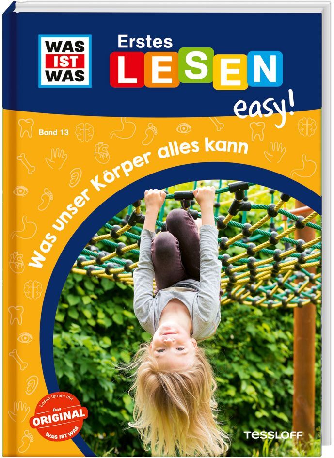 WAS IST WAS Erstes Lesen easy! Band 13. Was unser Körper alles kann (Sonja Meierjürgen)