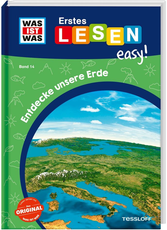 WAS IST WAS Erstes Lesen easy! Band 14. Entdecke unsere Erde (Sonja Meierjürgen)