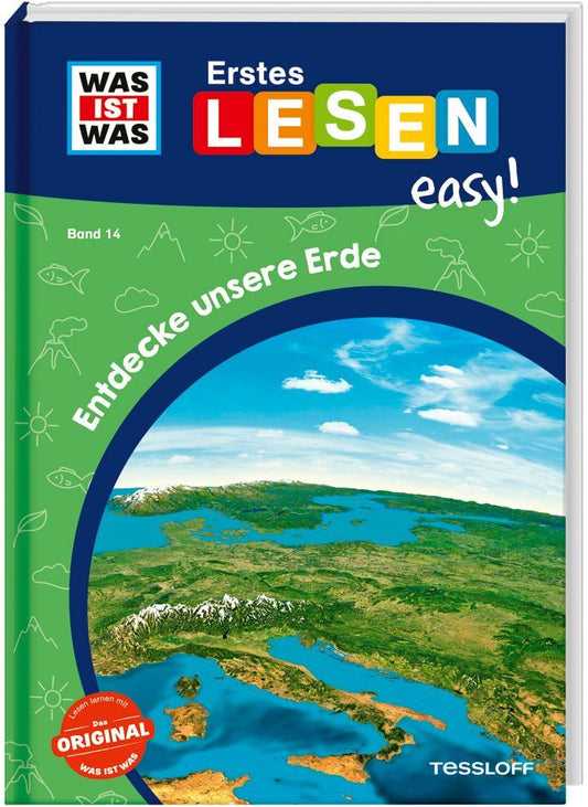 WAS IST WAS Erstes Lesen easy! Band 14. Entdecke unsere Erde (Sonja Meierjürgen)