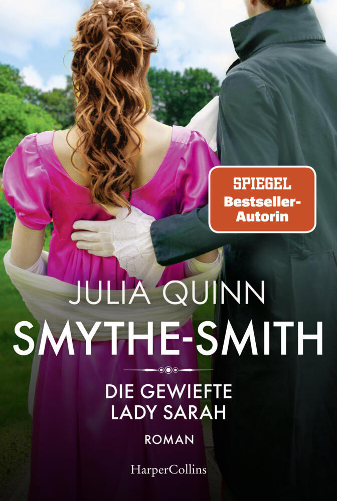 SMYTHE-SMITH. Die gewiefte Lady Sarah (Julia Quinn)