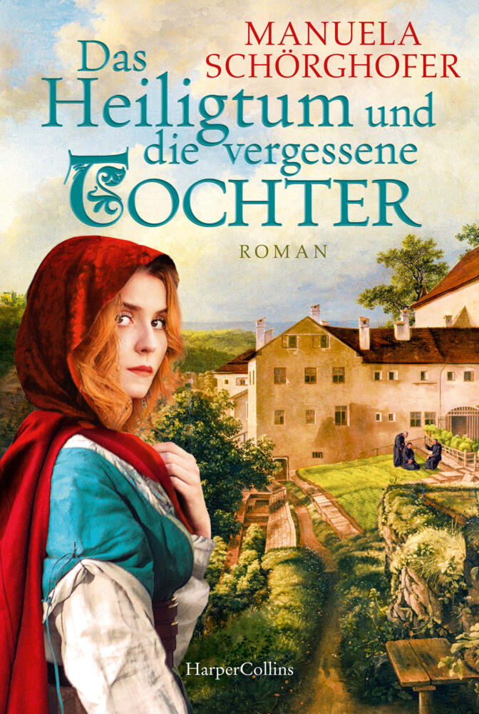 Das Heiligtum und die vergessene Tochter (Manuela Schörghofer)