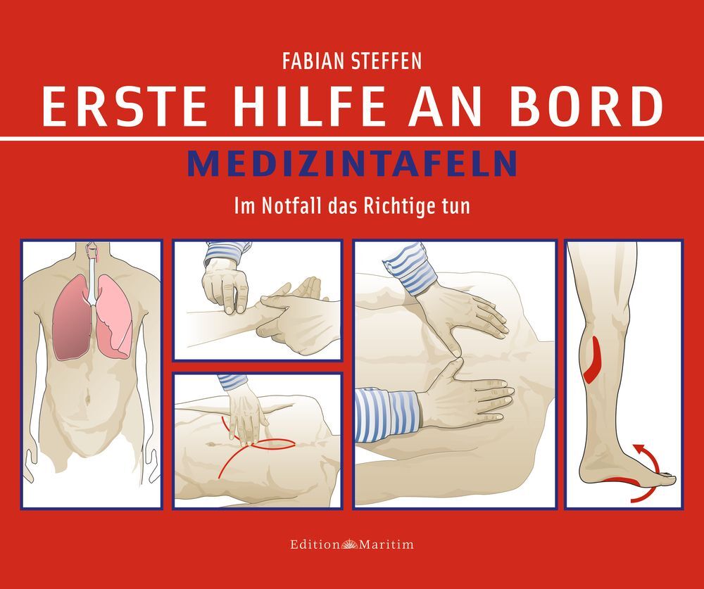 Erste Hilfe an Bord - Medizintafeln (Fabian Steffen)