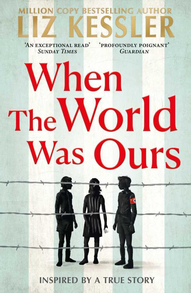 When The World Was Ours (Liz Kessler)