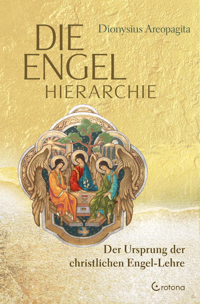 Die Engel-Hierarchie (Dionysius Areopagita)