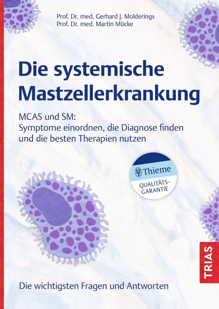 Die systemische Mastzellerkrankung (Gerhard J. Molderings)