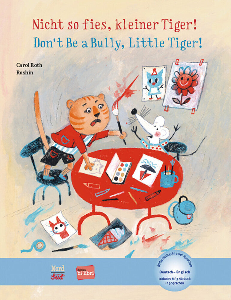Nicht so fies, kleiner Tiger! (Deutsch-Englisch) (Carol Roth)