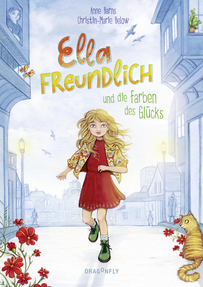 Ella Freundlich und die Farben des Glücks (Christin-Marie Below)