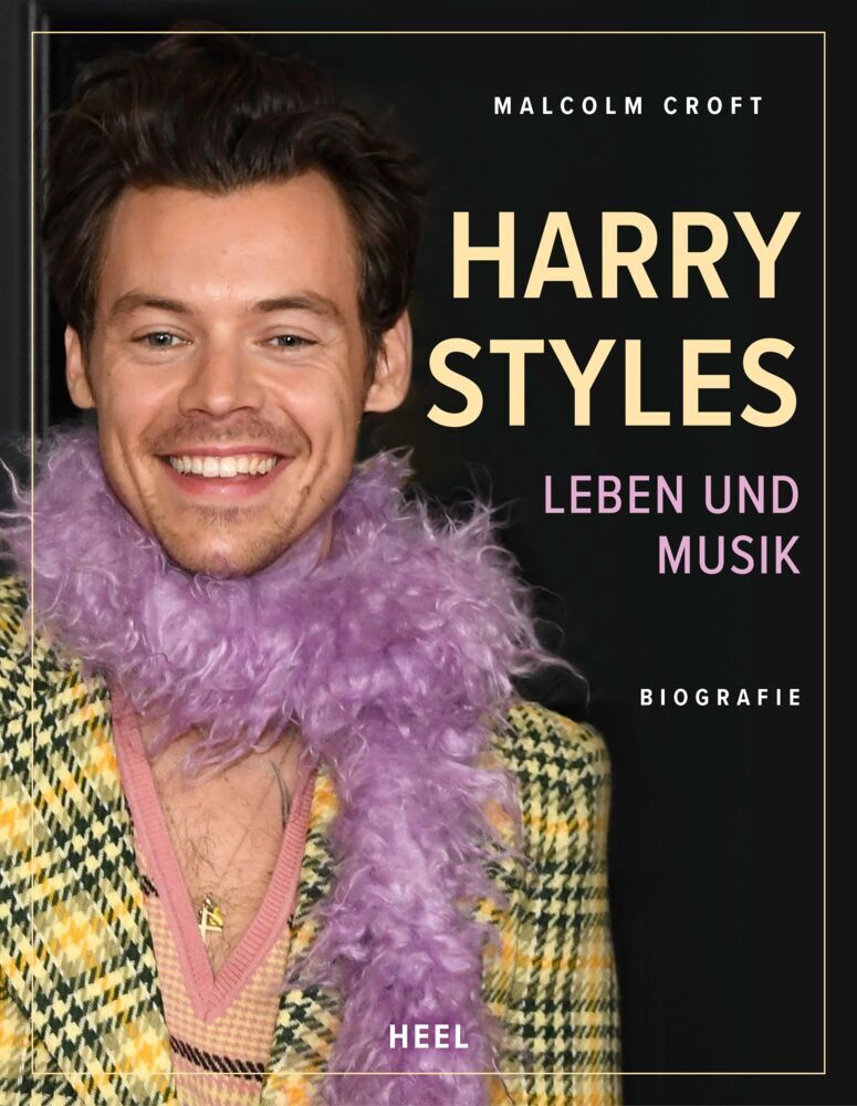Harry Styles: Leben und Musik - Biografie (Malcolm Croft)