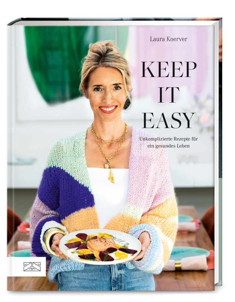 Keep it easy (Laura Koerver)