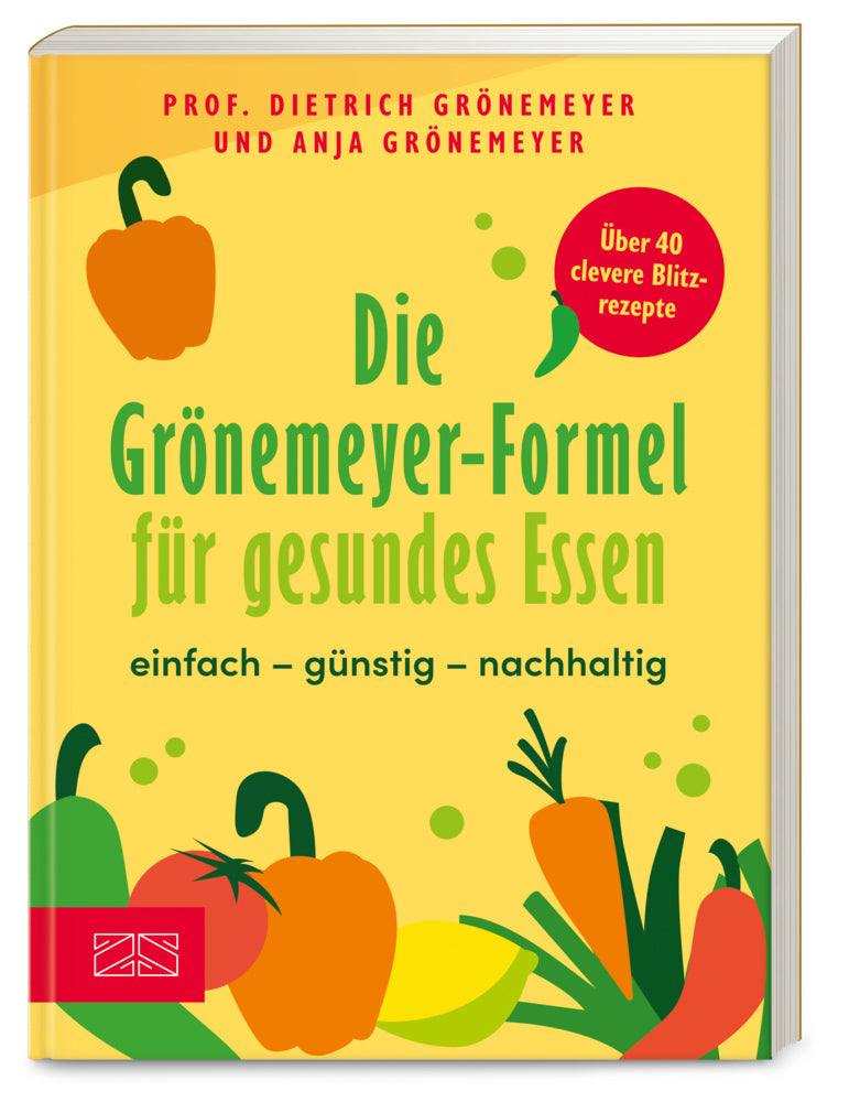 Die Grönemeyer-Formel für gesundes Essen (Dietrich Grönemeyer)
