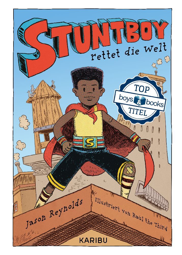 Stuntboy rettet die Welt (Jason Reynolds)