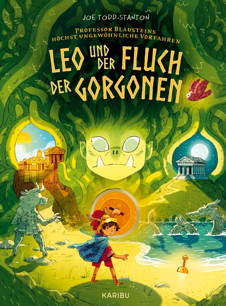 Professor Blausteins höchst ungewöhnliche Vorfahren - Leo und der Fluch der Gorgonen (Joe Todd-Stanton)
