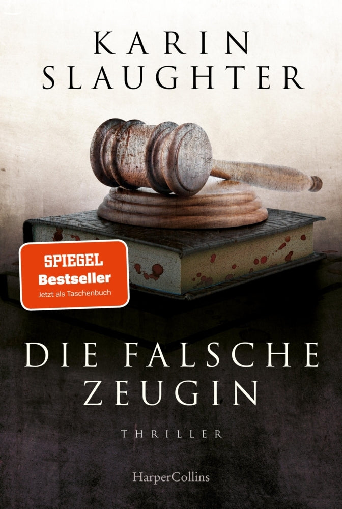 Die falsche Zeugin (Karin Slaughter)