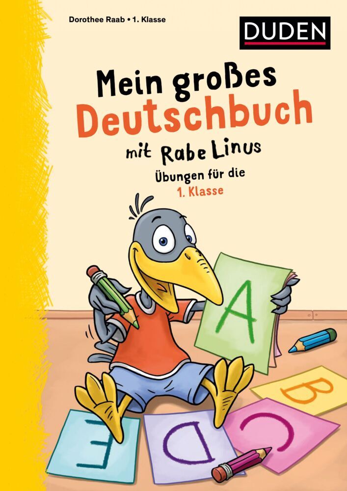 Mein großes Deutschbuch mit Rabe Linus - 1. Klasse (Dorothee Raab)