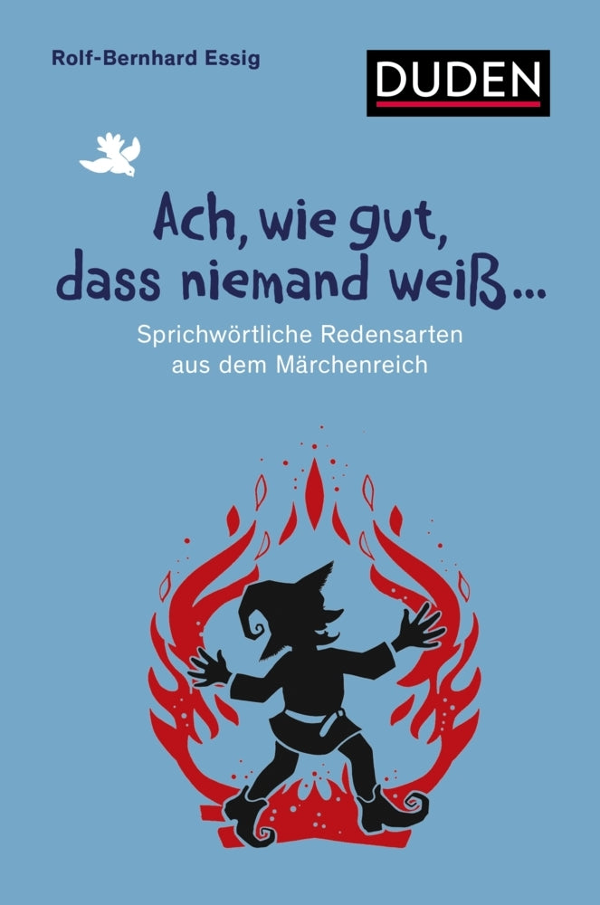 Ach, wie gut, dass niemand weiß ... (Rolf-Bernhard Essig)