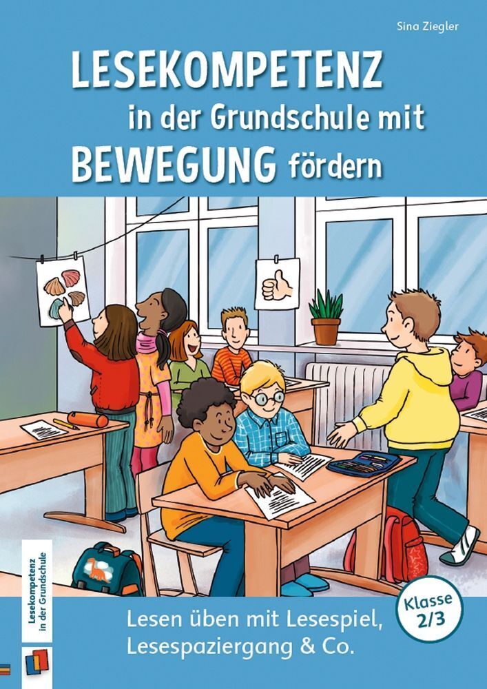 Lesekompetenz in der Grundschule mit Bewegung fördern (Sina Ziegler)