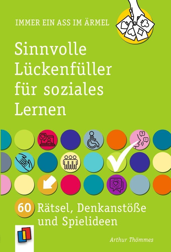 Sinnvolle Lückenfüller für soziales Lernen (Arthur Thömmes)