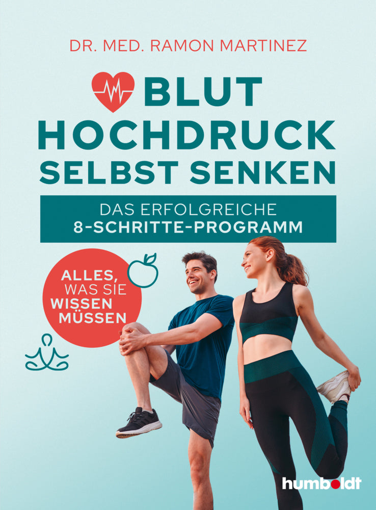 Bluthochdruck selbst senken (Dr. Ramon Martinez)