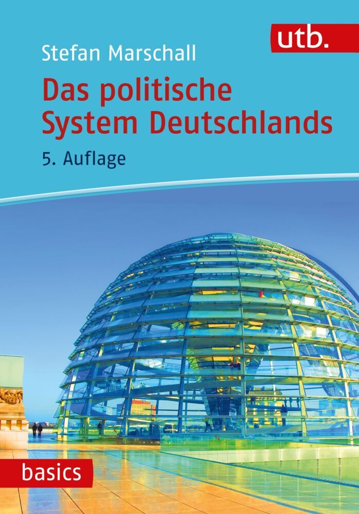 Das politische System Deutschlands (Stefan Marschall)