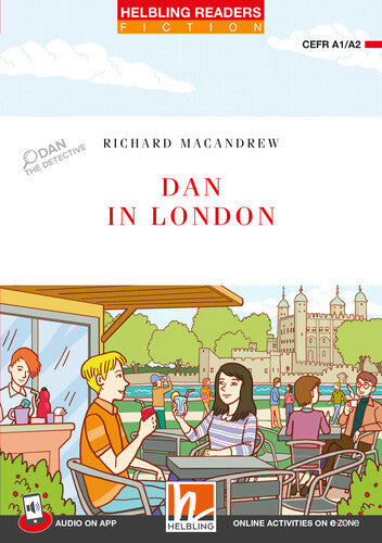Helbling Readers Red Series, Level 2 / Dan in London (Richard Macandrew)