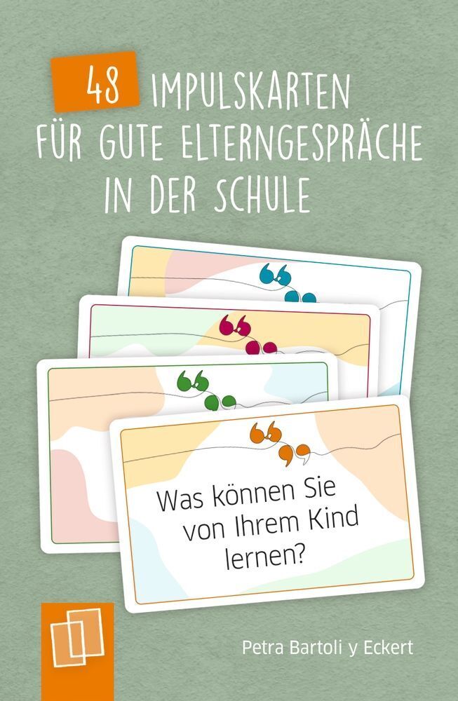 48 Impulskarten für gute Elterngespräche in der Schule (Petra Bartoli Y Eckert)
