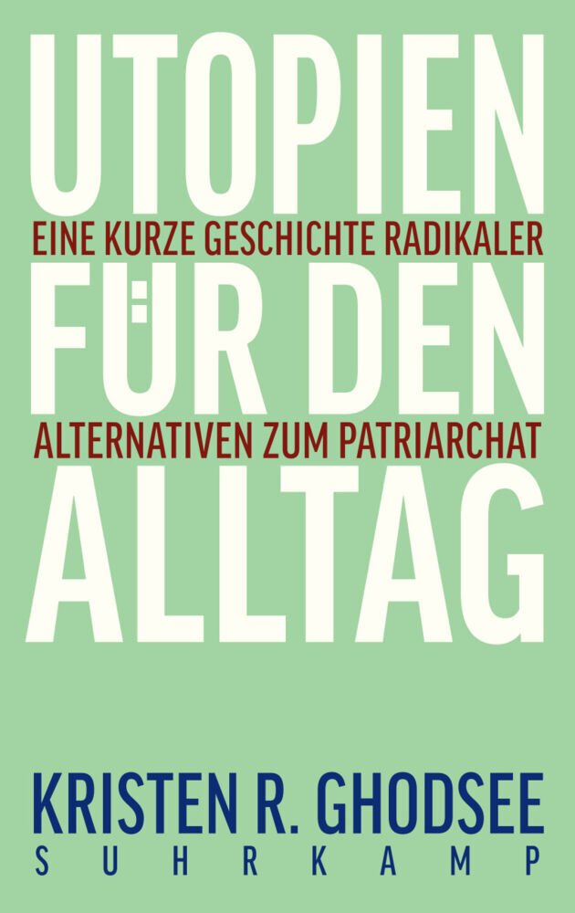 Utopien für den Alltag (Kristen R. Ghodsee)