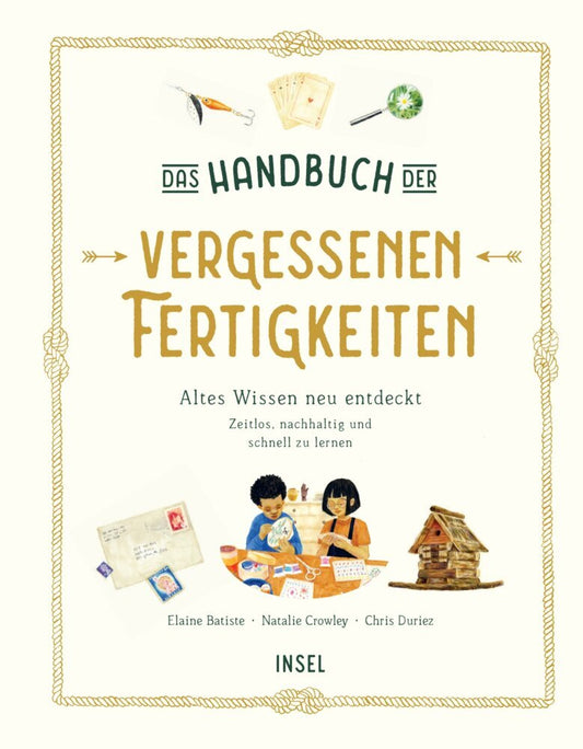 Das Handbuch der vergessenen Fertigkeiten (Elaine Batiste)