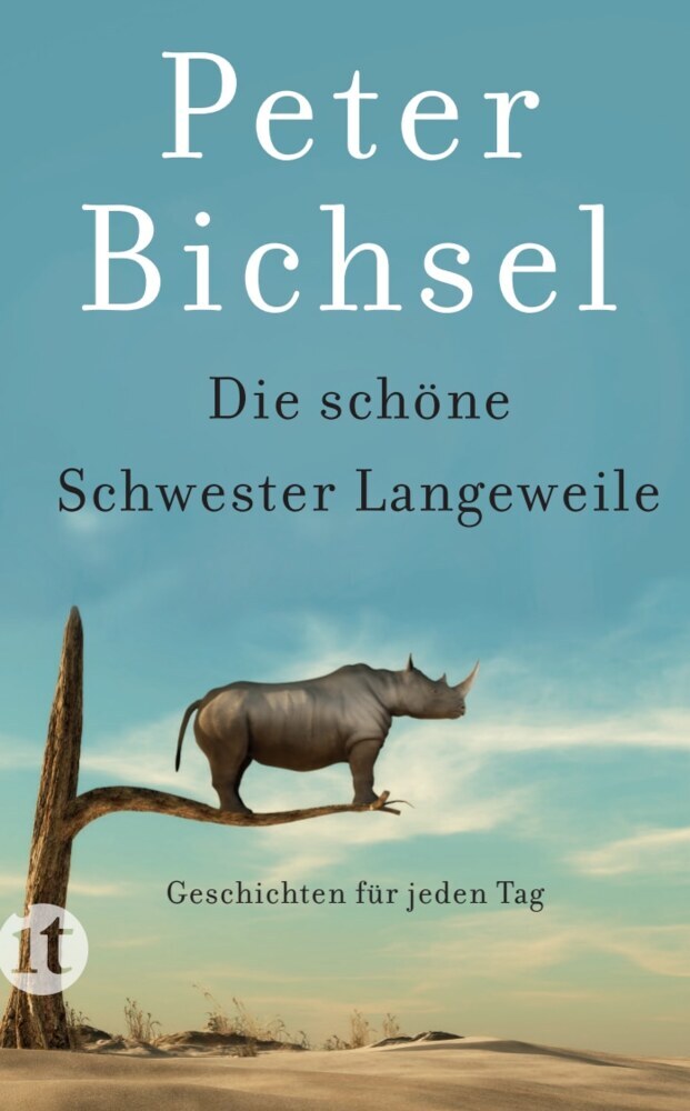 Die schöne Schwester Langeweile (Peter Bichsel)