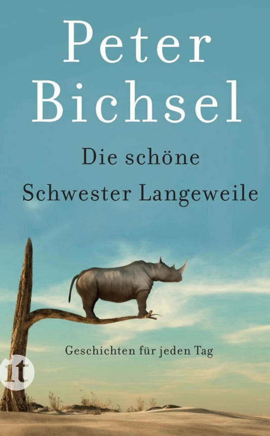 Die schöne Schwester Langeweile (Peter Bichsel)