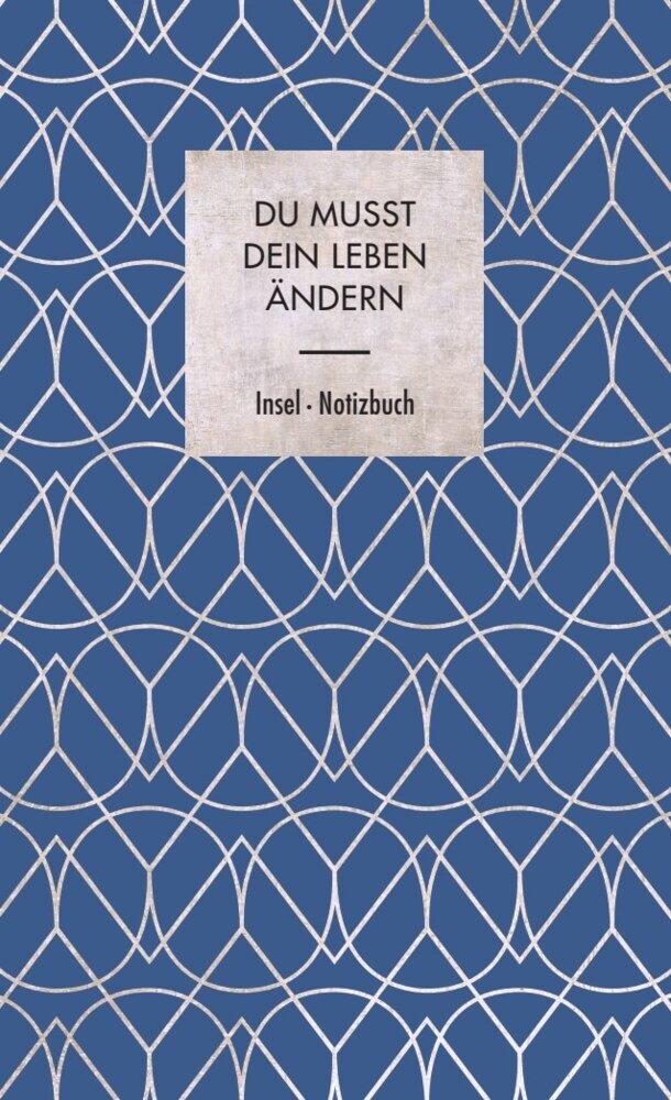 Notizbuch »Du musst dein Leben ändern« (Insel Verlag)