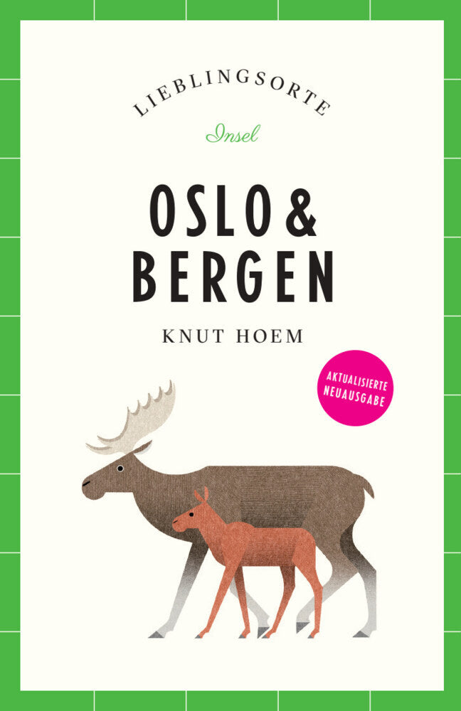 Oslo & Bergen Reiseführer LIEBLINGSORTE (Knut Hoem)