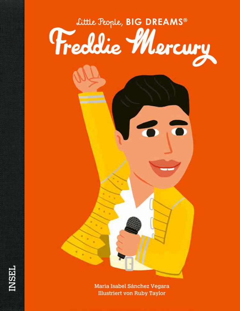 Little People, Big Dreams - Freddie Mercury (María Isabel Sánchez Vegara)