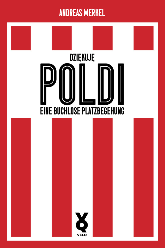 Dziekuje Poldi! (Andreas Merkel)