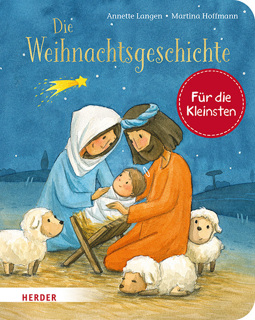 Die Weihnachtsgeschichte (Pappbilderbuch) (Annette Langen)