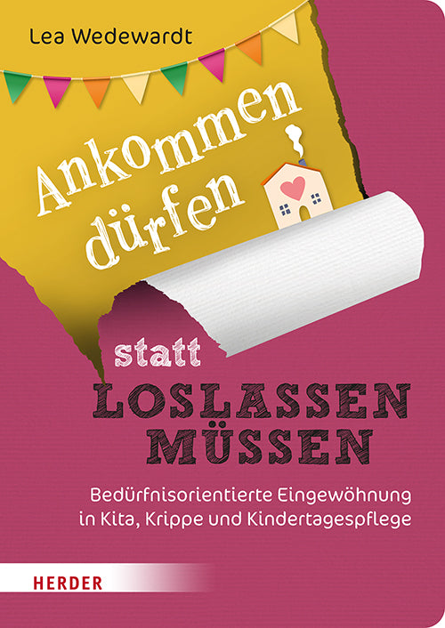 Ankommen dürfen statt loslassen müssen (Lea Wedewardt)