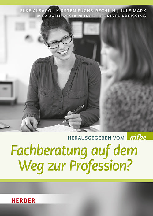 Fachberatung auf dem Weg zur Profession? (Elke Alsago)