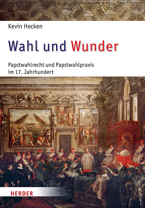 Wahl und Wunder (Kevin Hecken)