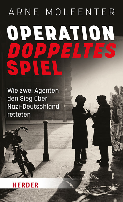 Operation Doppeltes Spiel (Arne Molfenter)