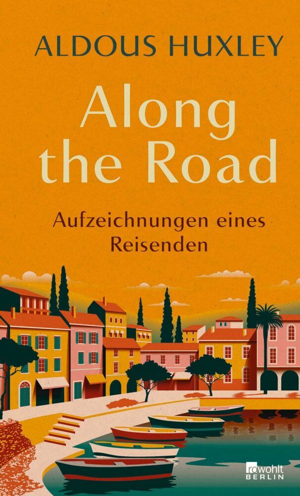 Along the Road (Aldous Huxley)