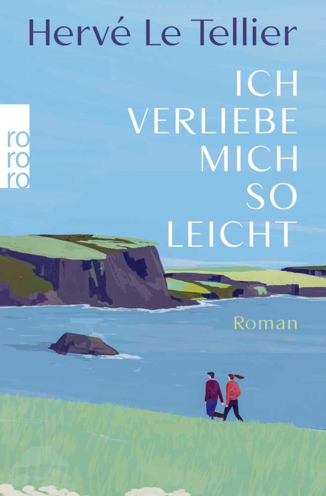 Ich verliebe mich so leicht (Hervé Le Tellier)