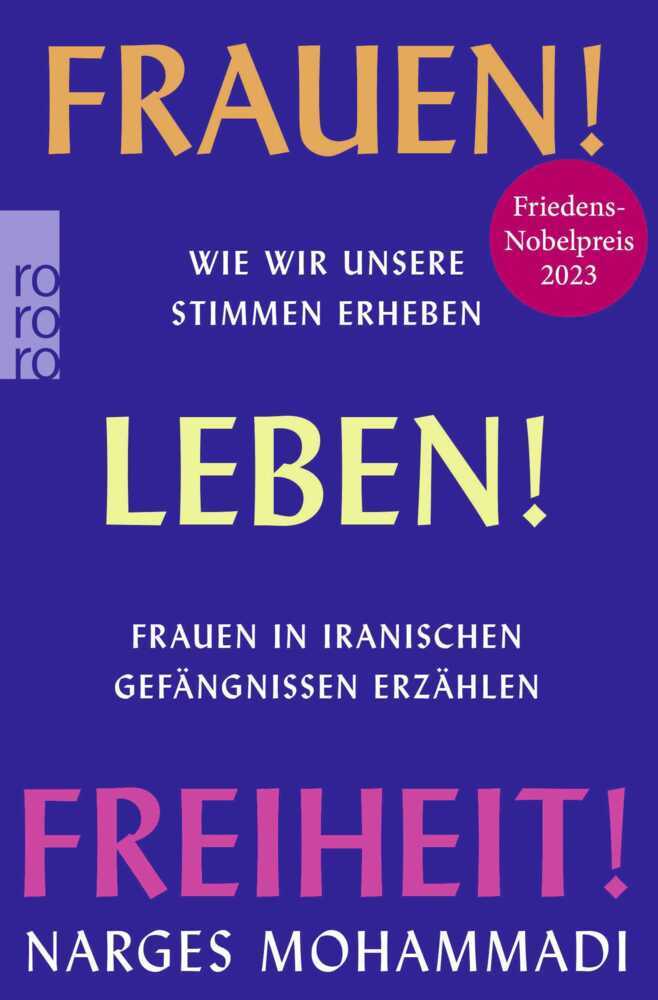 Frauen! Leben! Freiheit! (Narges Mohammadi)