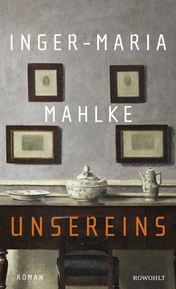 Unsereins (Inger-Maria Mahlke)