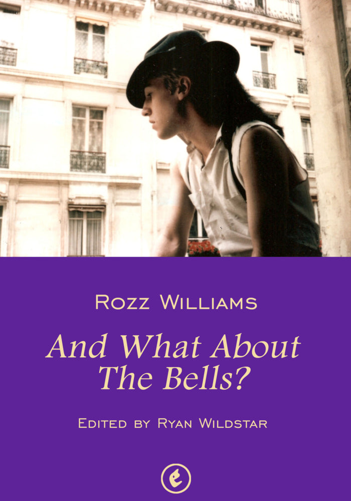 And What About The Bells? (Rozz Williams)