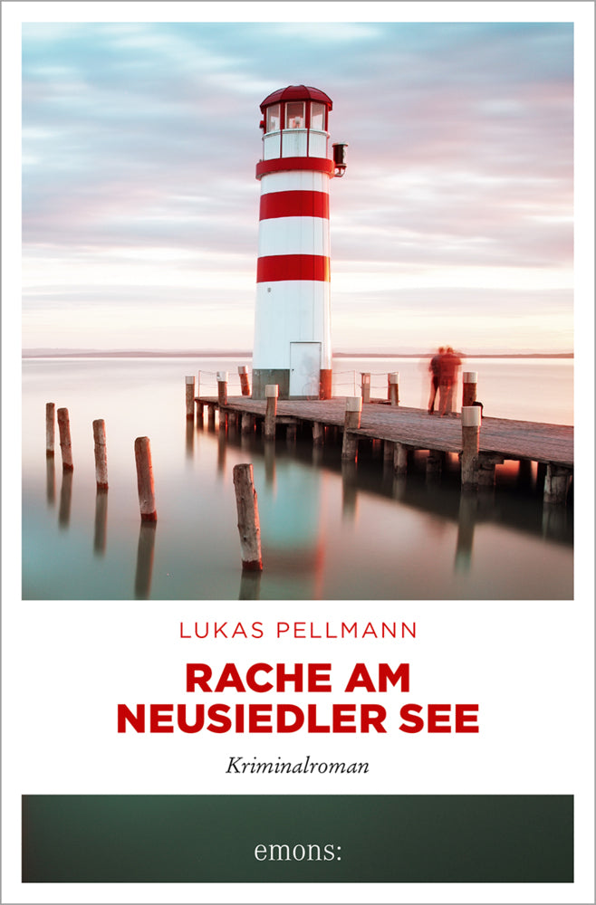 Rache am Neusiedler See (Lukas Pellmann)